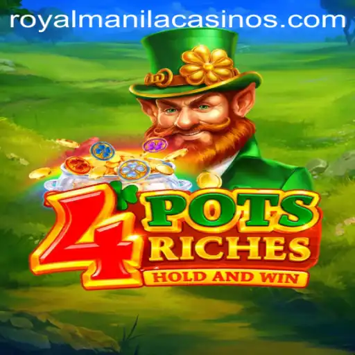 Unveiling 4potsriches: A Royalmanila Adventure in Gaming