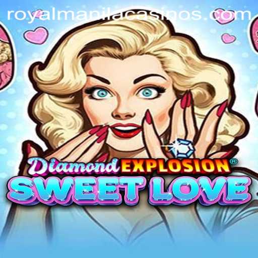 The Glittering Adventure of DiamondExplosionSweetLove