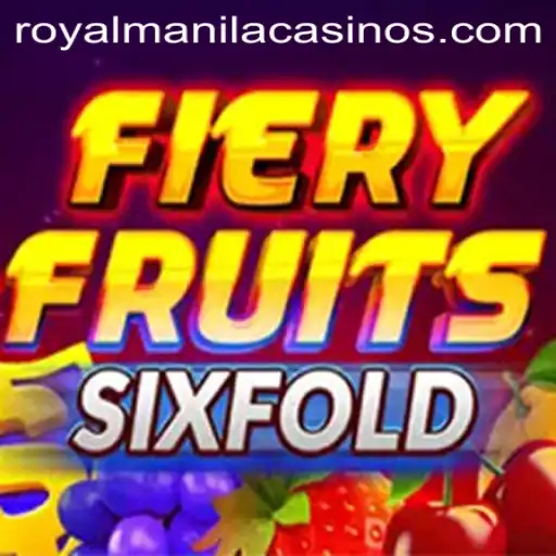 Explore the Exciting World of FieryFruitsSixFold: Uncover Intriguing Secrets with ROYALMANILA