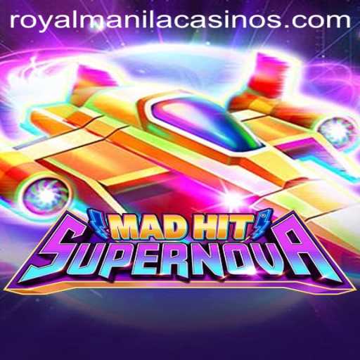 MadHitSupernova: The Exciting New Game Taking ROYALMANILA by Storm