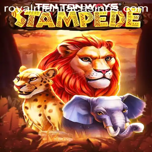 Exploring TenTonWaysStampede: A Thrilling Adventure with ROYALMANILA