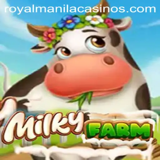 Discover the Fascinating World of MilkyFarm: A Unique Virtual Experience with ROYALMANILA