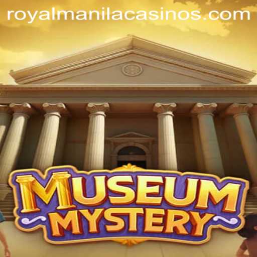 MuseumMystery: Dive Into the Enigmatic World of ROYALMANILA